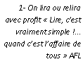 Zone de Texte:  1- On lira ou relira avec profit � Lire, c�est vraiment simple !... quand c�est l�affaire de tous � AFL